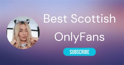 Top 10 Scotland OnlyFans Models to Follow 2024 .